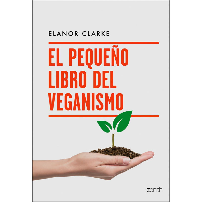 El pequeno libro del veganismo de Eleanor Clarke